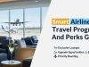 Smart Airline Travel Programs And Perks Guide Smart Airline Travel Programs And Perks Guide