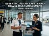 Essential Flight Safety and Travel Risk Management Essential Flight Safety and Travel Risk Management